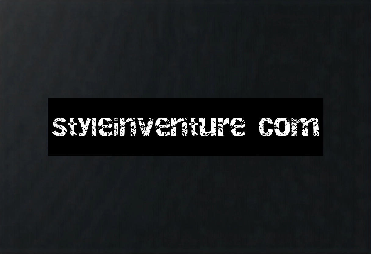 Styleinventure Com: Your Hub for Tech, Style & Innovation